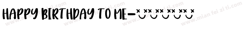 HAPPY BIRTHDAY TO ME字体转换